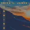 Erica L. James - Running - Single